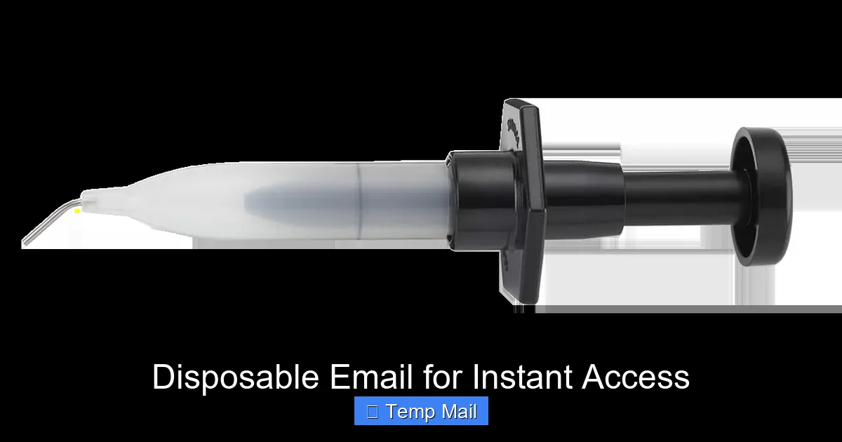 Disposable Email for Instant Access