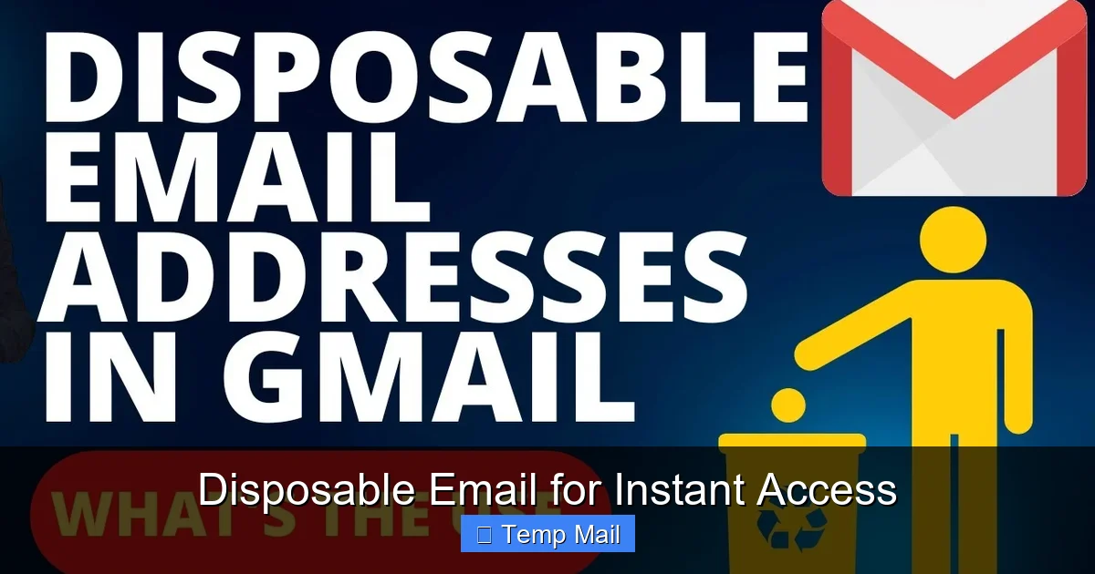 Disposable Email for Instant Access