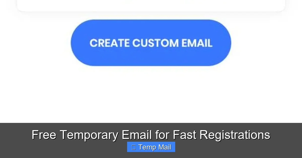 Free Temporary Email for Fast Registrations