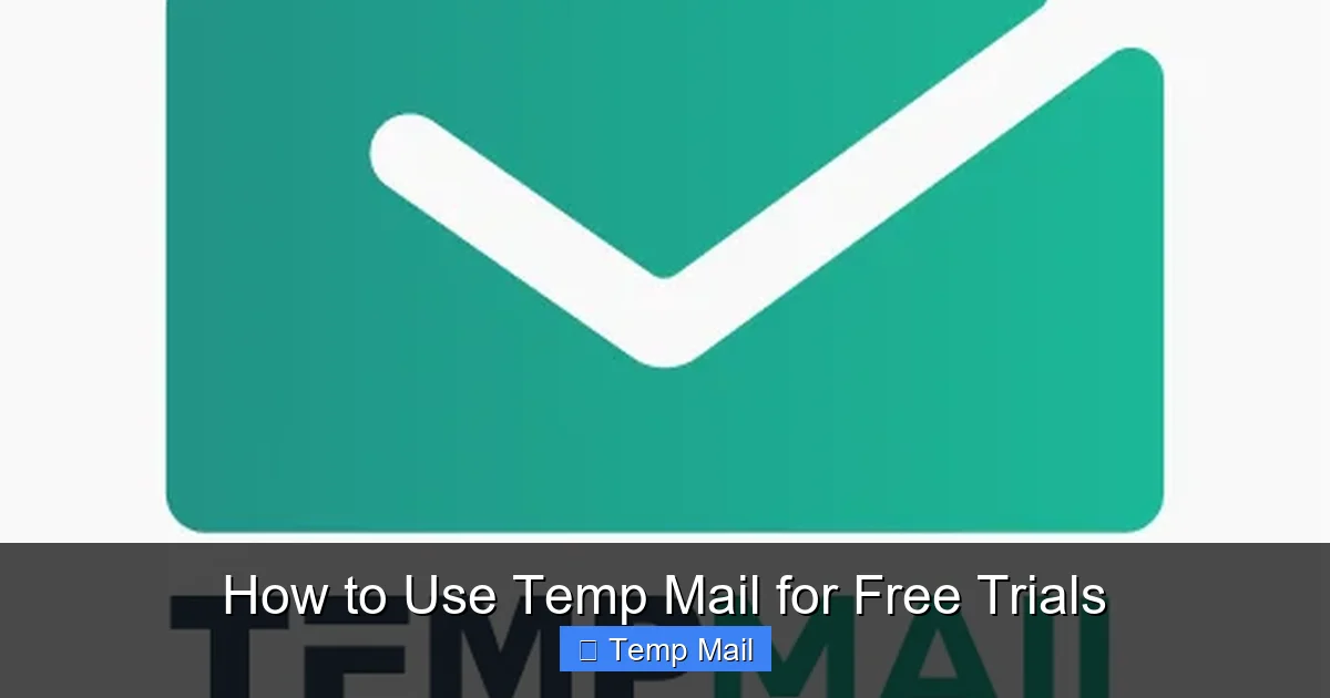 How to Use Temp Mail for Free Trials
