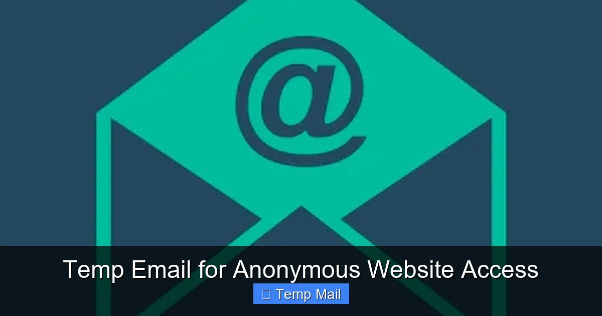 Temp Email for Anonymous Website Access