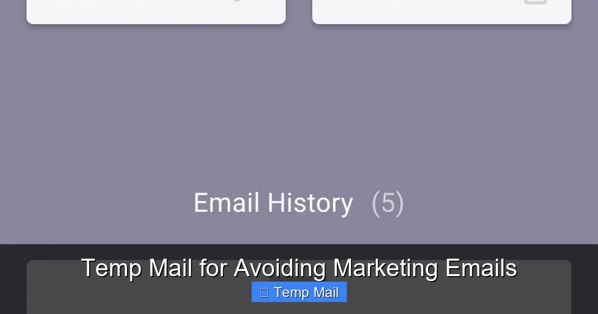Temp Mail for Avoiding Marketing Emails