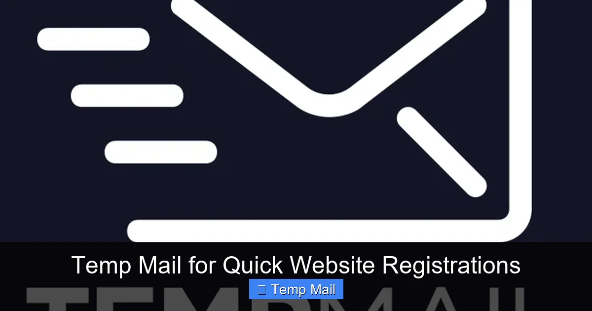 Temp Mail for Quick Website Registrations
