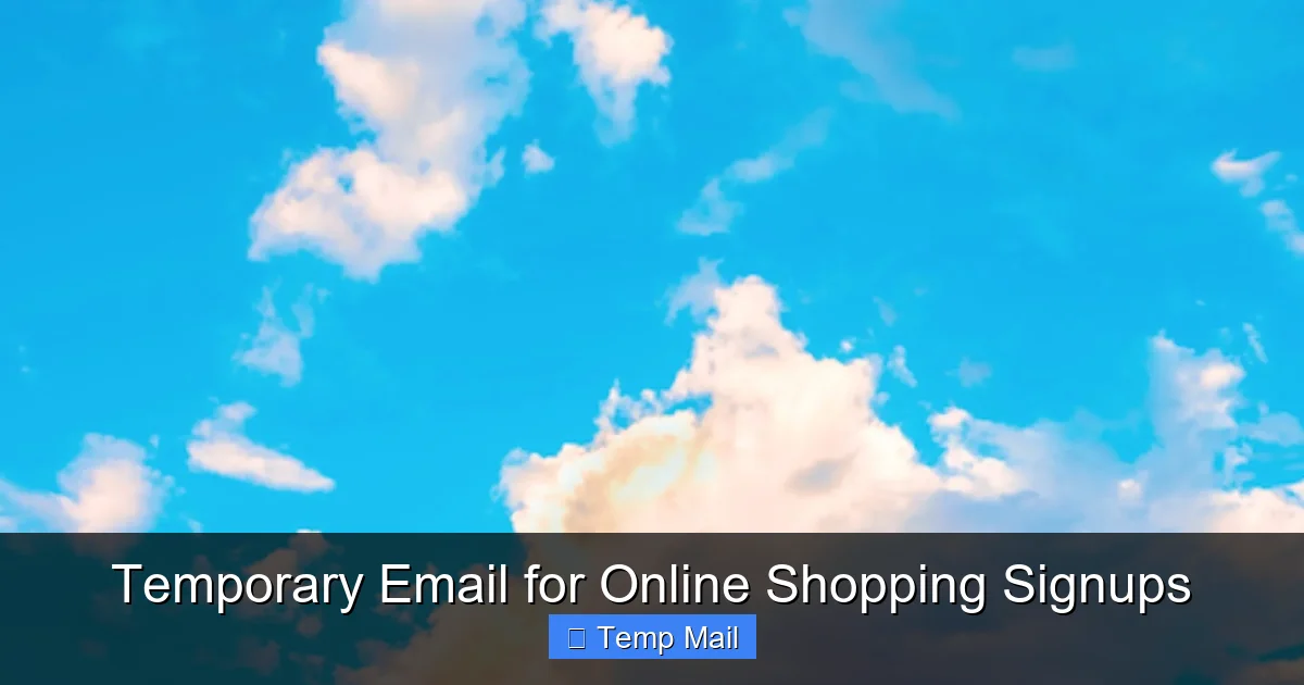 Temporary Email for Online Shopping Signups
