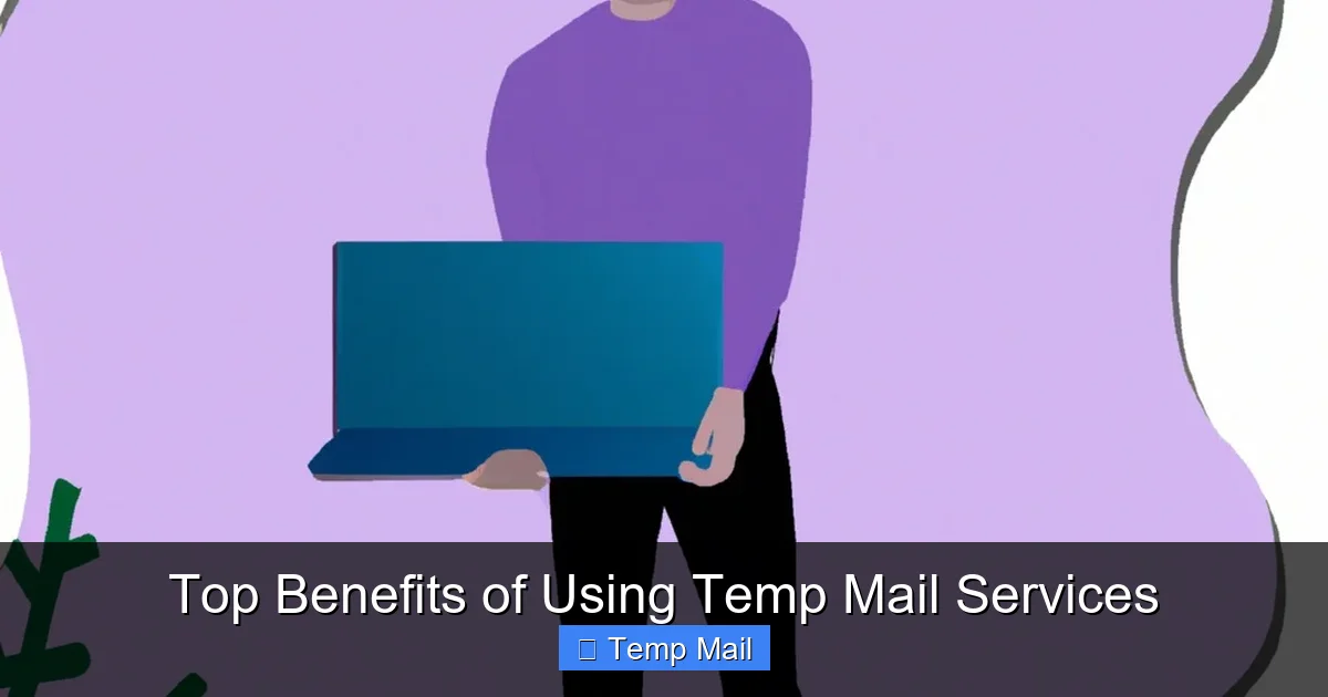 Top Benefits of Using Temp Mail Services
