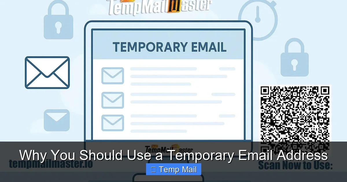 Why You Should Use a Temporary Email Address
